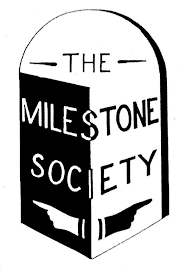 The Milestone Society